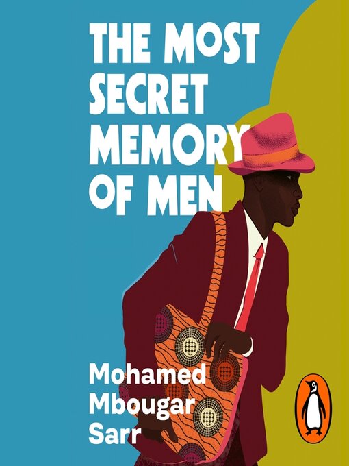 Title details for The Most Secret Memory of Men by Mohamed Mbougar Sarr - Available